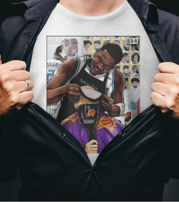 Believe That Anthony Edwards Dominates Suns For First Playoff Series Win T-Shirt