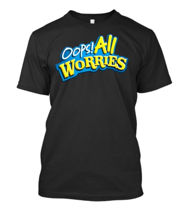 Oops All Worries Text Bold Blue Yellow T-Shirt