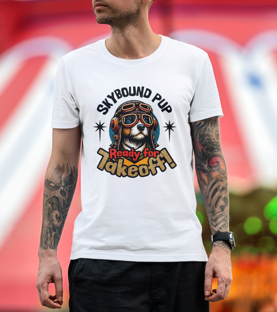 Skybound Pup Ready for Takeoff T-Shirt