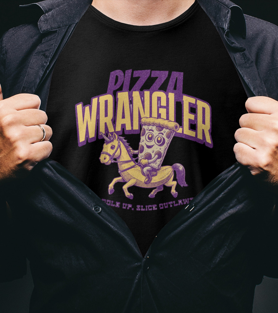Pizza Wrangler Saddle Up Slice Outlaws T-Shirt