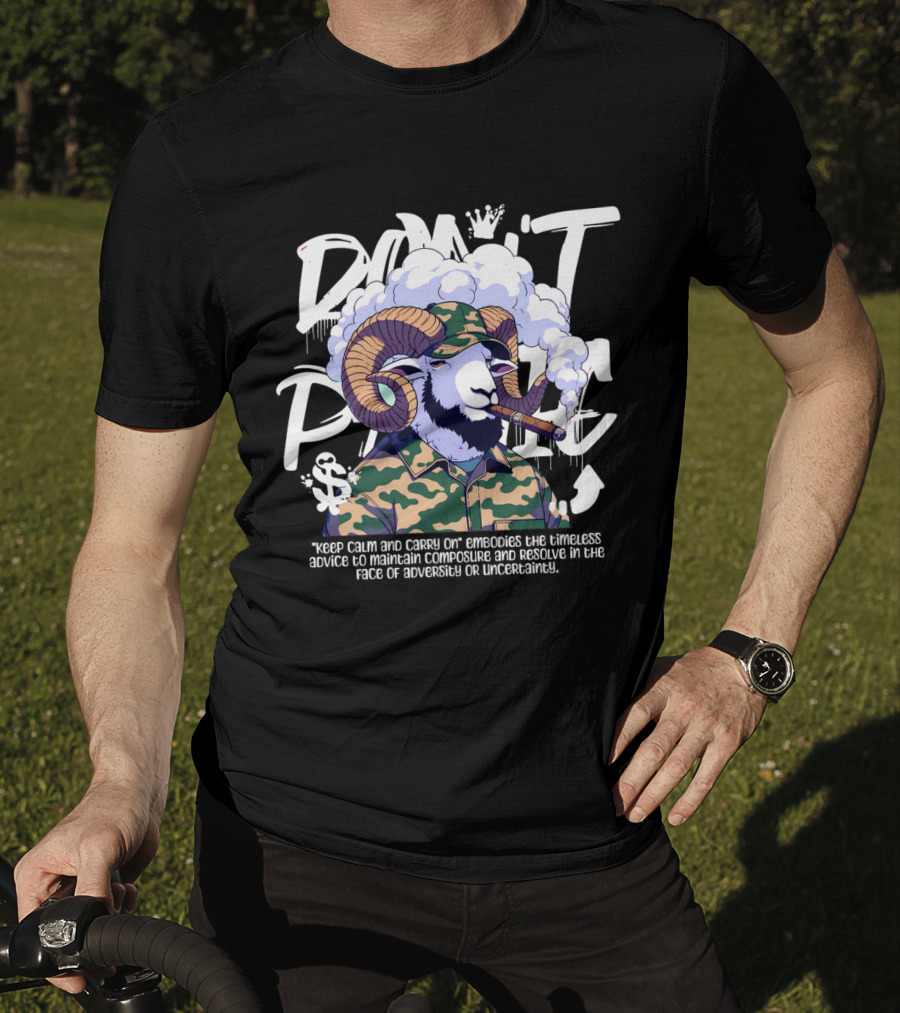 Don't Panic Keep Calm And Carry On Ram With Camo And Cigar T-Shirt