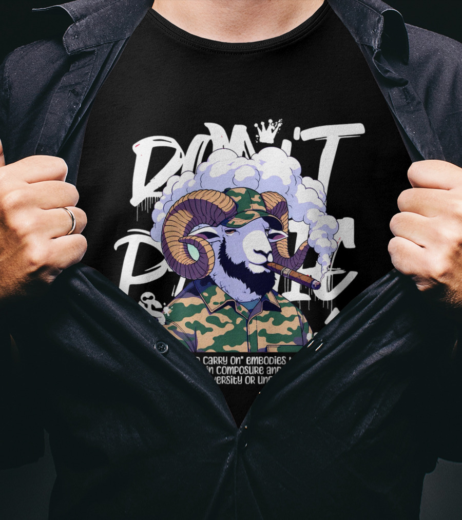 Don't Panic Keep Calm And Carry On Ram With Camo And Cigar T-Shirt