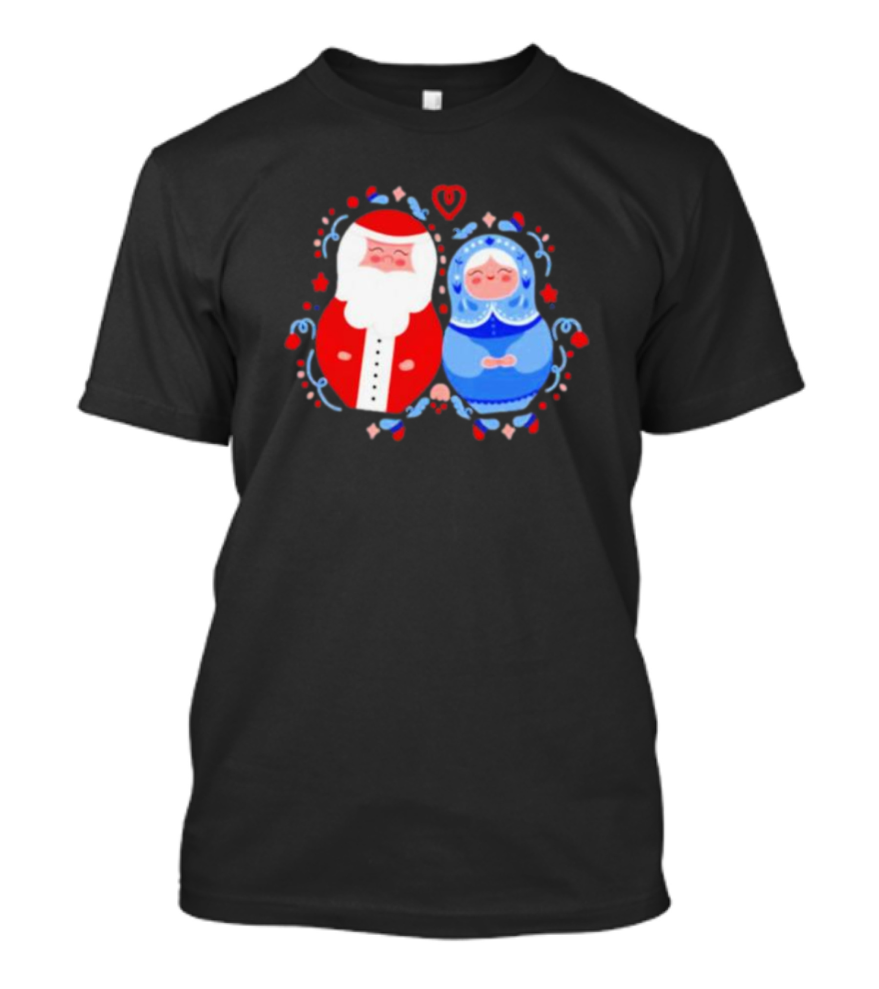 Christmas Mamushkas Santa Claus And Snow Maiden Nesting Dolls T-Shirt