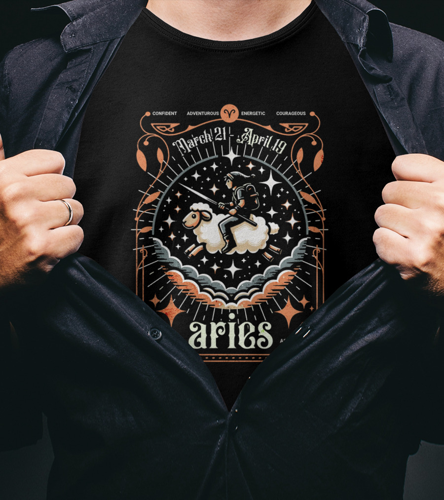 Confident Adventurous Aries Zodiac March 21 April 19 Energetic Courageous Brave Dynamic Assertive Energetic T-Shirt