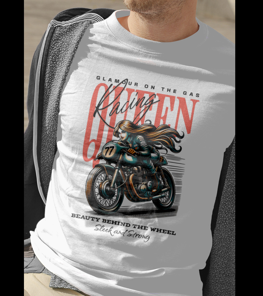 Glamour On The Gas Racing Queen Beauty Behind The Wheel Sleek And Strong T-Shirt