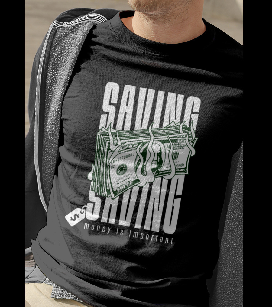 Saving Money Is Important Burning Dollar Stack T-Shirt