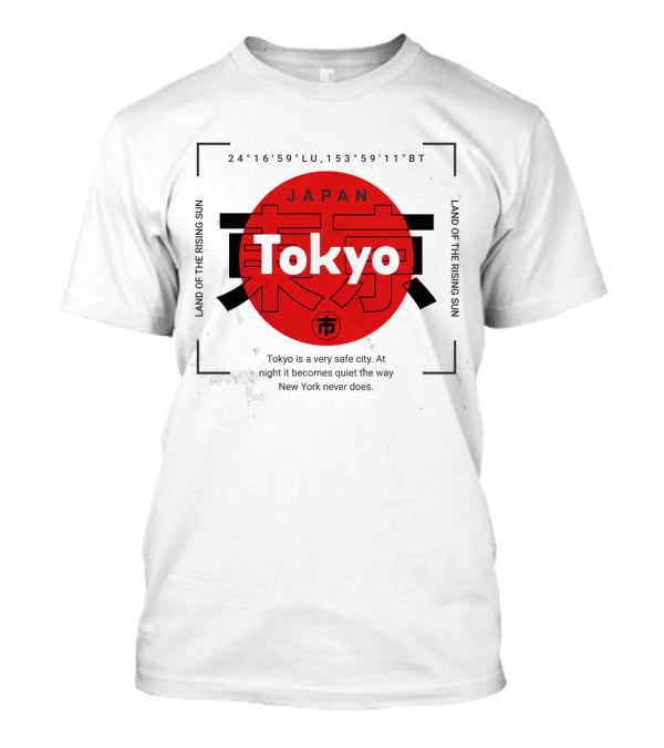 Tokyo Japan Land Of The Rising Sun Safe City Quiet Night T-Shirt