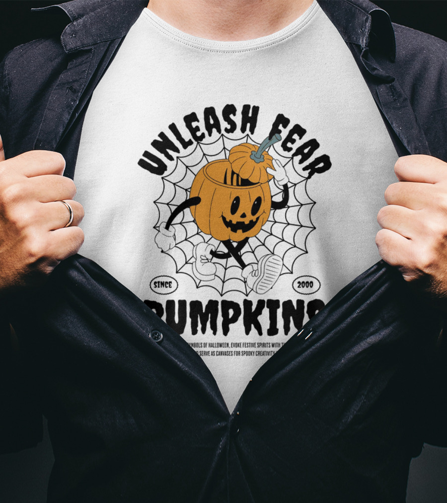 Unleash Fear Pumpkins Since 2000 Iconic Symbols Of Halloween And Creative Spirits T-Shirt