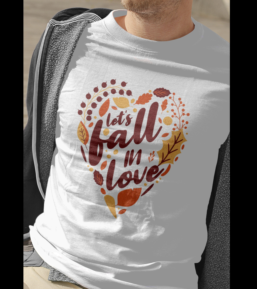 Let's Fall In Love Autumn Heart Leaves And Acorns T-Shirt