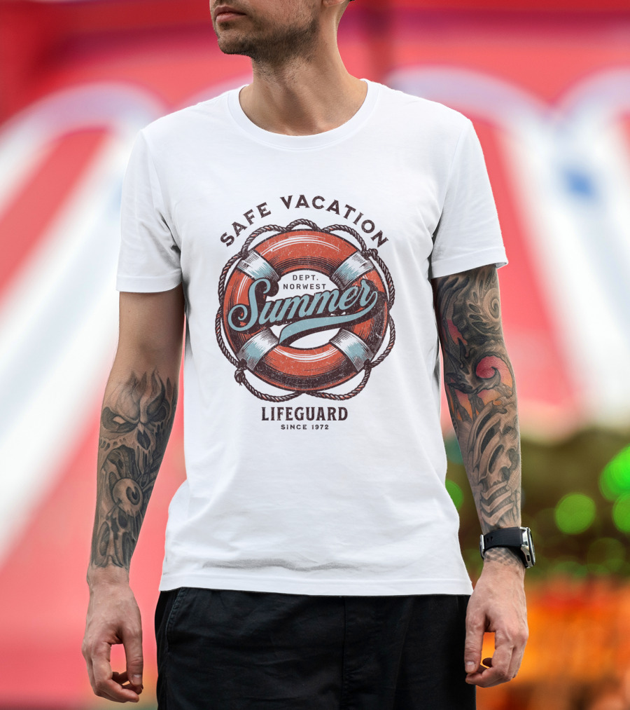 Safe Vacation Summer Dept Norwest Lifeguard Since 1972 T-Shirt