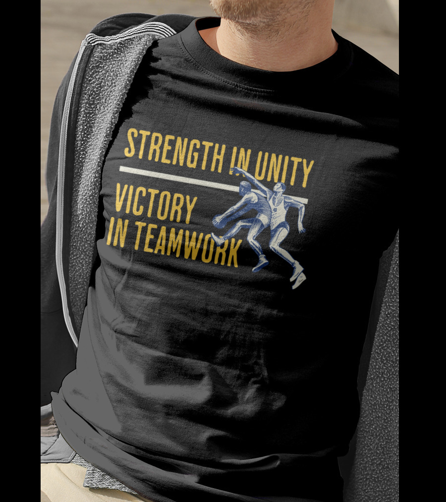 Strength In Unity Victory In Teamwork Sport Team Spirit Flag T-Shirt