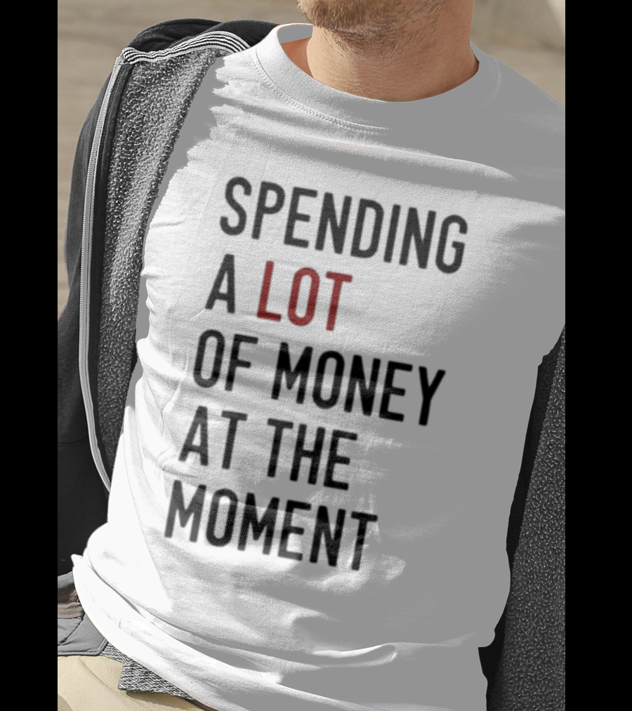 Spending A Lot Of Money At The Moment Red Highlighted Contrast T-Shirt