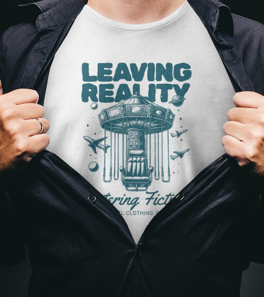 Leaving Reality Entering Fiction Kittl Clothing Co T-Shirt
