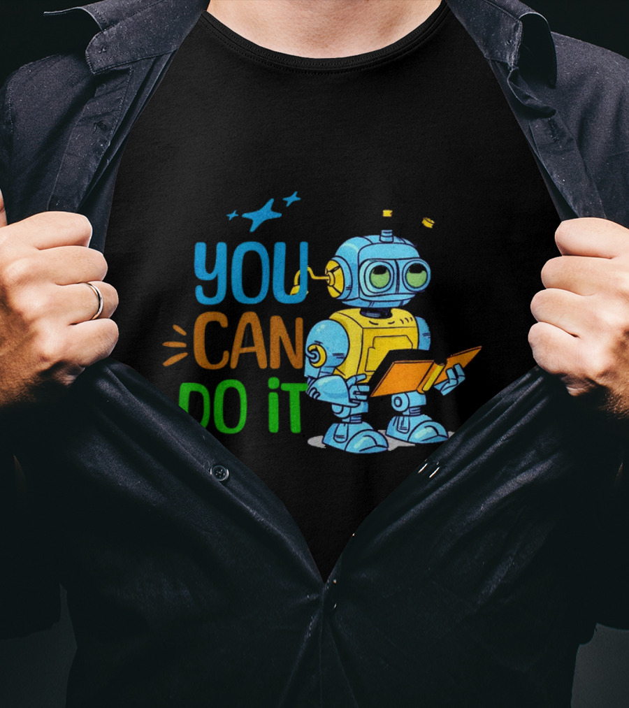 You Can Do It Robot Reading Motivation T-Shirt