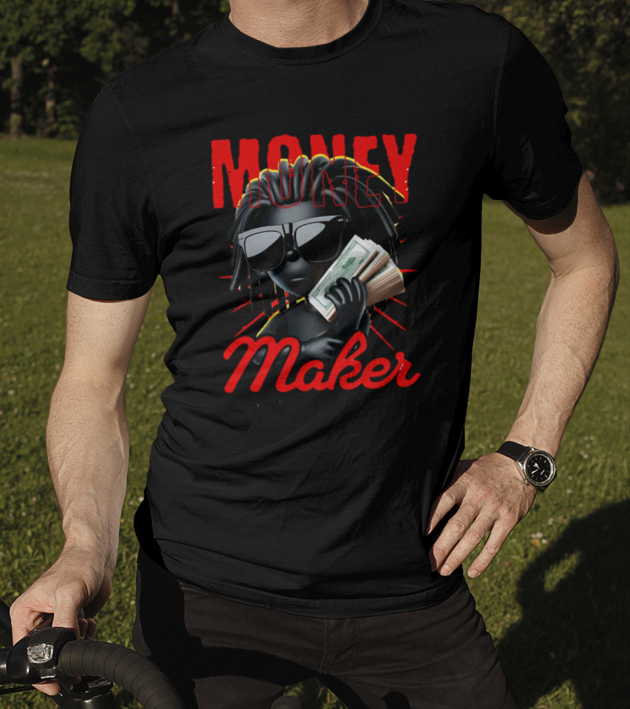 Money Maker Money Is Power T-Shirt