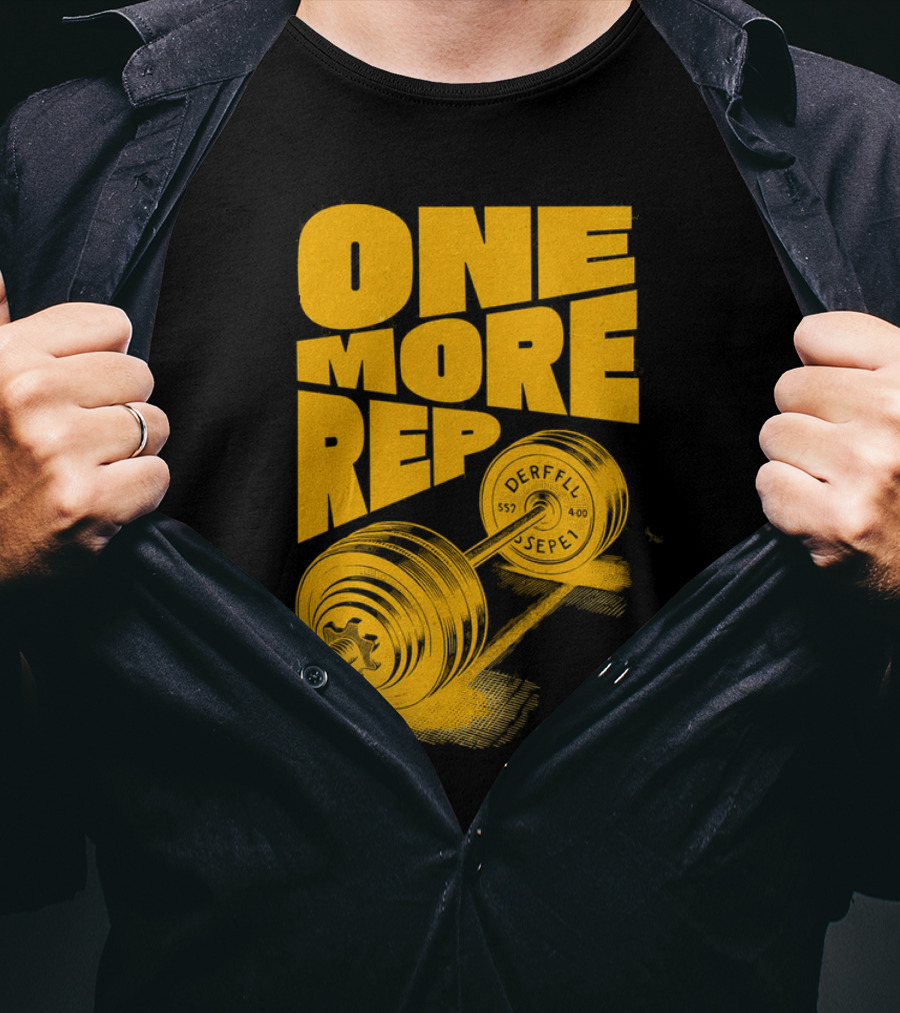 ONE MORE REP 552 DERFFIL SEPEL Barbell Motivation T-Shirt