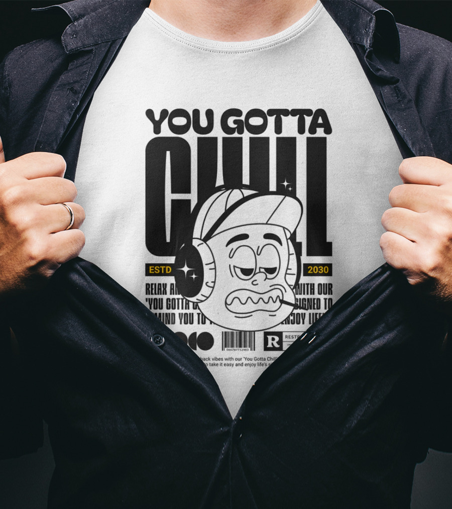 YOU GOTTA CHILL ESTD 2030 Headphones Cartoon Face T-Shirt