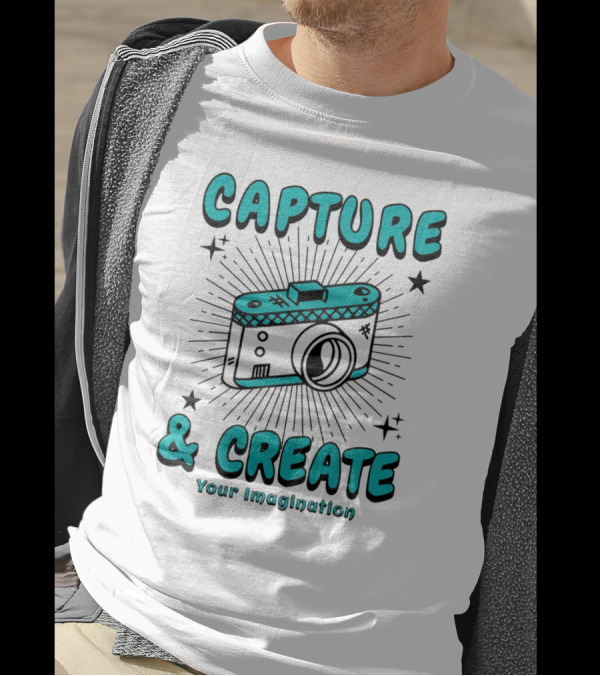 Capture And Create Your Imagination Camera T-Shirt