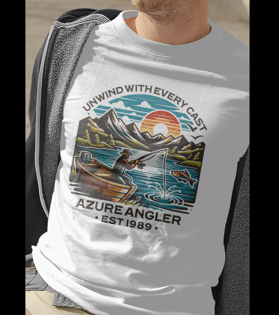 Unwind With Every Cast Azure Angler Est 1989 T-Shirt