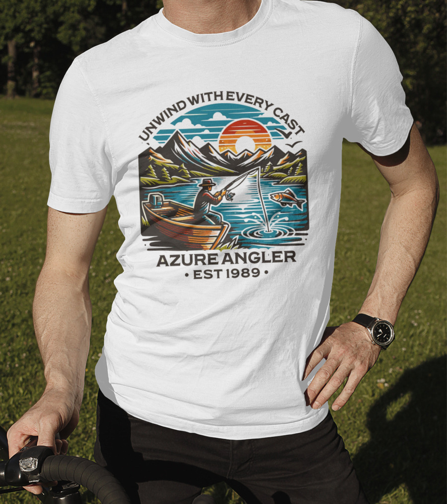 Unwind With Every Cast Azure Angler Est 1989 T-Shirt