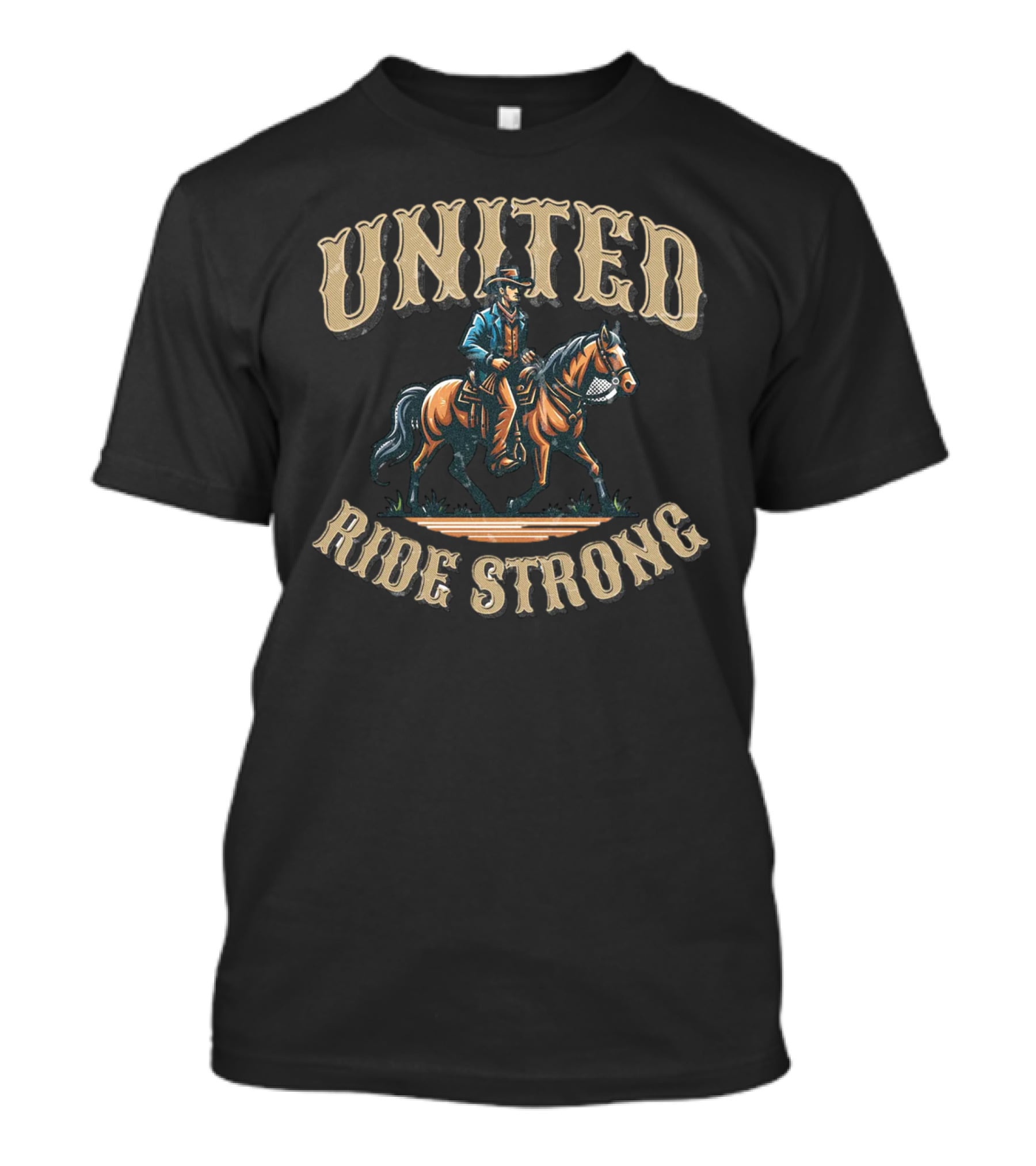 UNITED RIDE STRONG Cowboy On Horseback T-Shirt