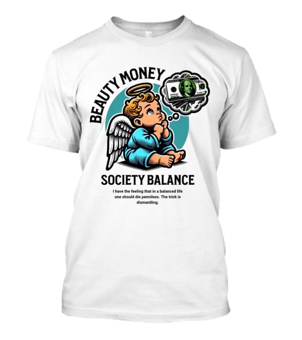 BEAUTY MONEY SOCIETY BALANCE Angel Dreaming Dollar Halo T-Shirt