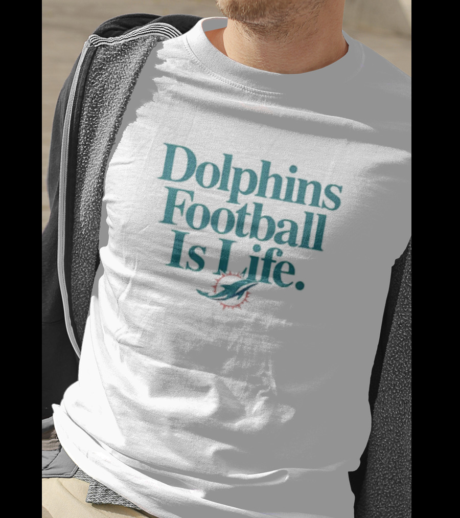 Dolphins Football Is Life Miami Dolphins T-Shirt