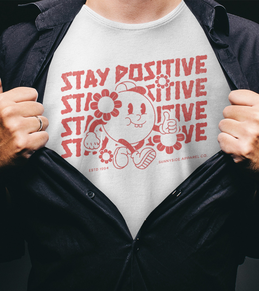 Stay Positive Cartoon Style By Sunnyside Apparel Co. Estd 1994 T-Shirt