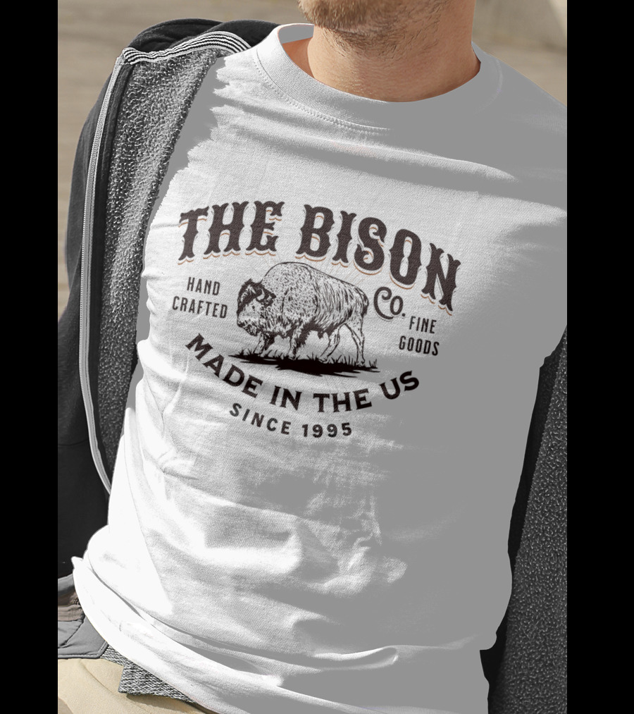 The Bison Co. Handcrafted Fine Goods Made In The US Since 1995 T-Shirt