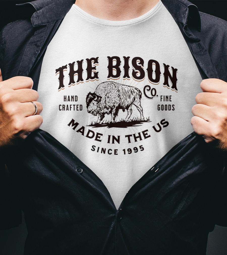 The Bison Co. Handcrafted Fine Goods Made In The US Since 1995 T-Shirt