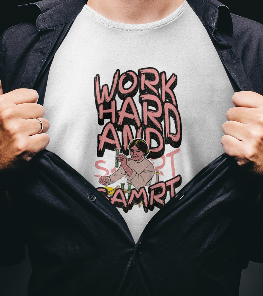 Work Hard And Samrt Scientist Beaker Chemistry Lab T-Shirt