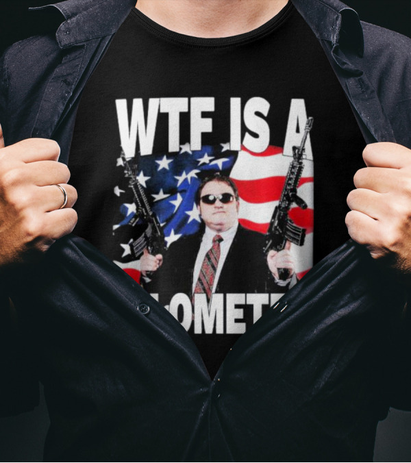 WTF Is A Kilometer American Flag Guns Suit Sunglasses T-Shirt