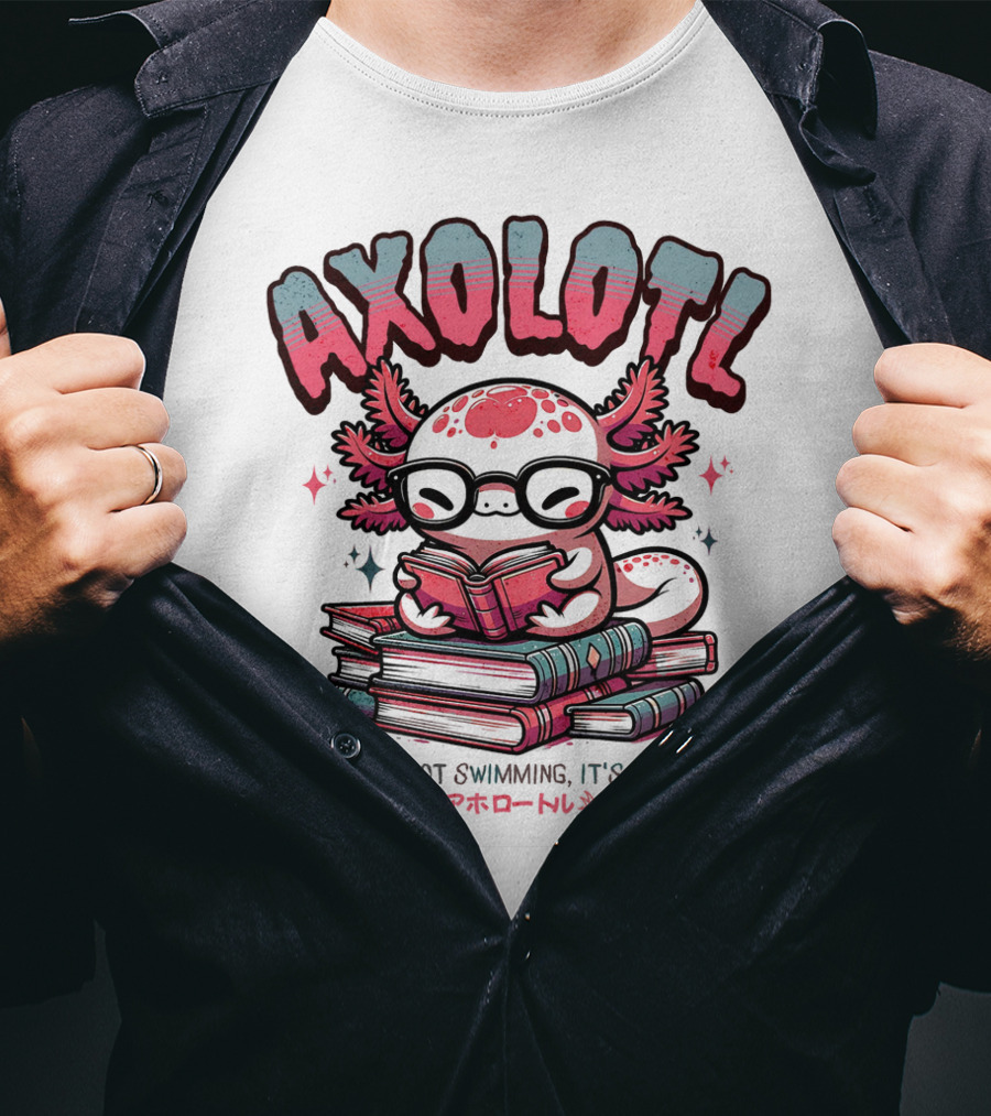 AXOLOTL When It's Not Swimming It's Reading Cute Amphibian Bookworm Pet Love T-Shirt