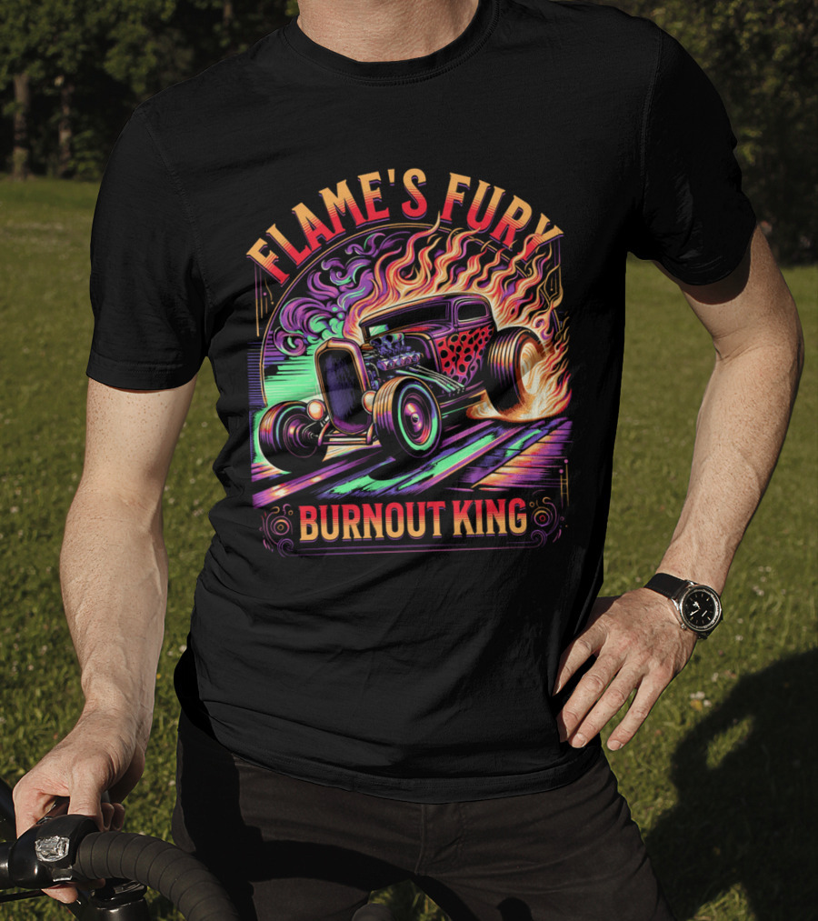 Flame's Fury Burnout King T-Shirt