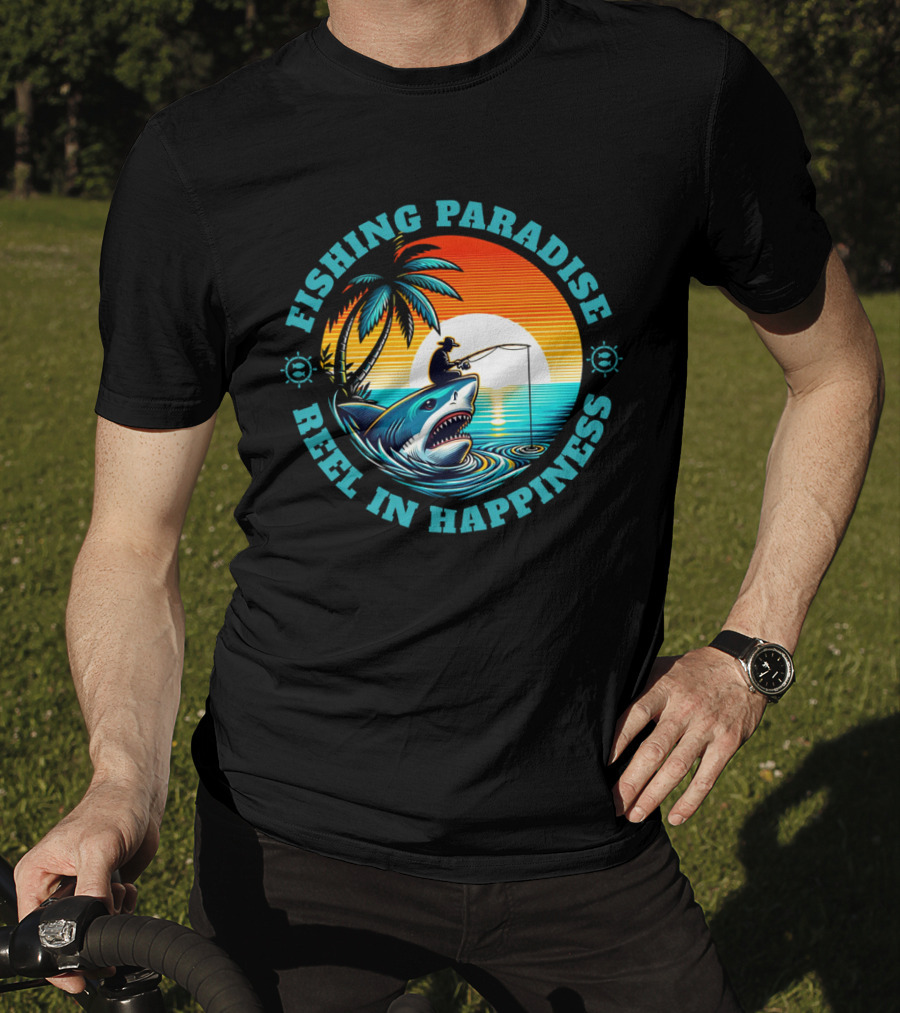 Fishing Paradise Reel In Happiness Sunset Shark Adventure T-Shirt