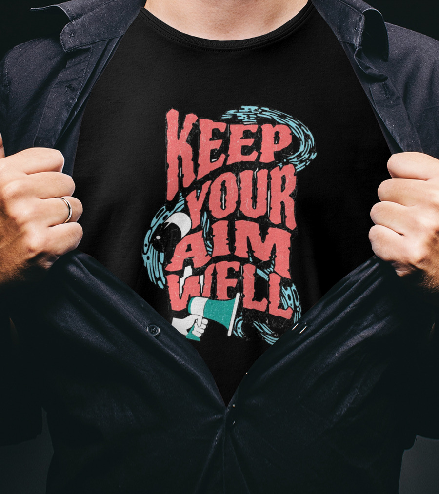 Keep Your Aim Well Vintage Megaphone Swirl Vibrant Typography T-Shirt
