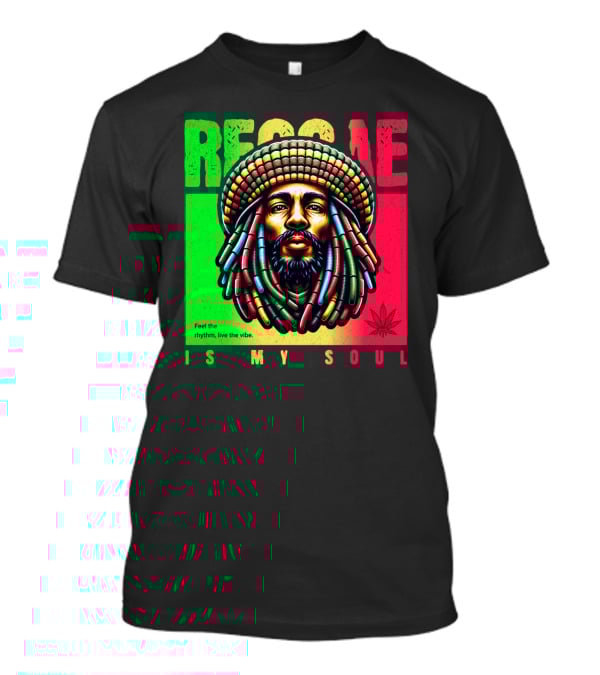 Reggae Feel The Rhythm Live The Vibe Is My Soul T-Shirt