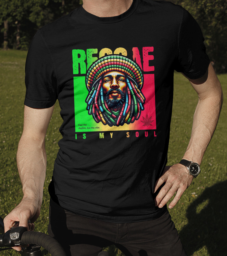 Reggae Feel The Rhythm Live The Vibe Is My Soul T-Shirt