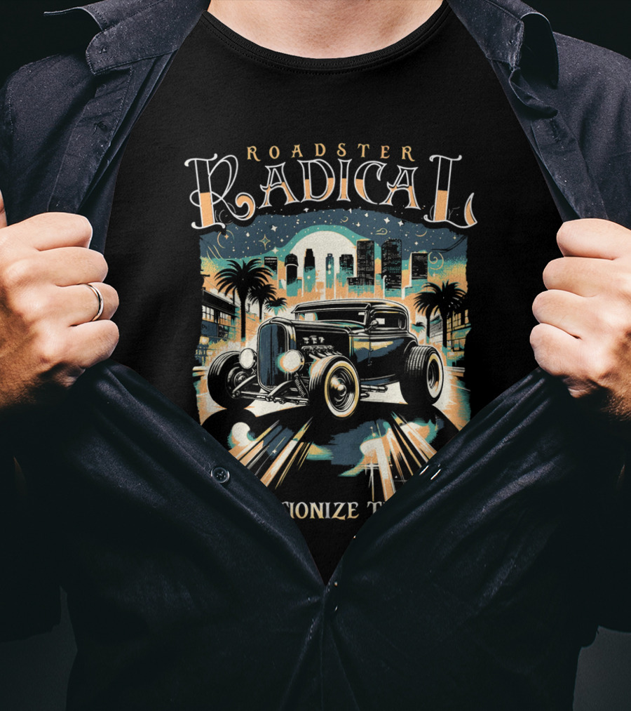 Roadster Radical Revolutionize The Road T-Shirt