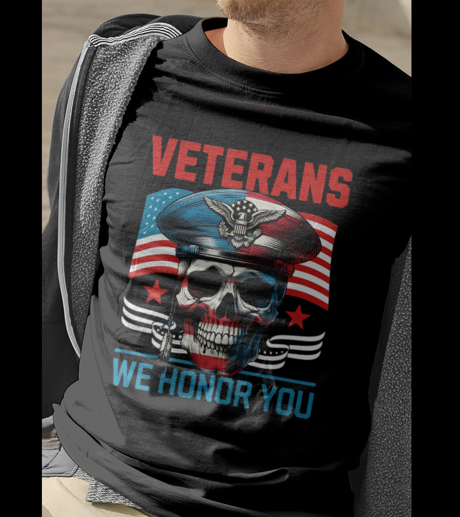 VETERANS WE HONOR YOU Skull With Eagle And Flag T-Shirt