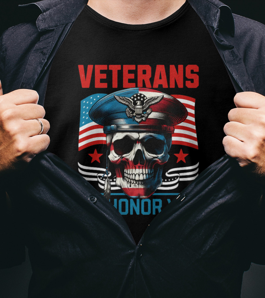 VETERANS WE HONOR YOU Skull With Eagle And Flag T-Shirt