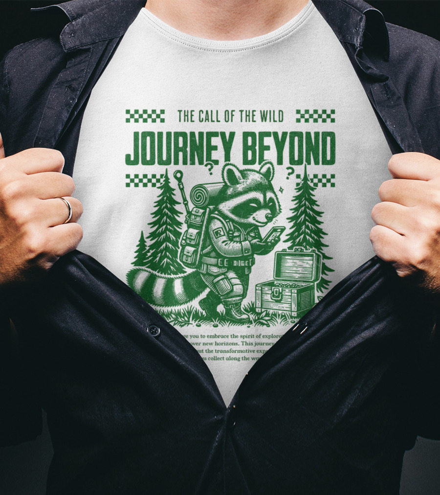 The Call Of The Wild Journey Beyond T-Shirt