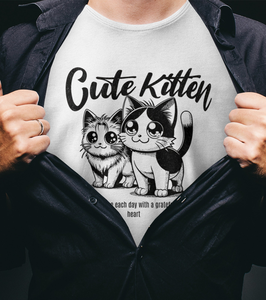 Cute Kitten Embrace Each Day With A Grateful Heart T-Shirt