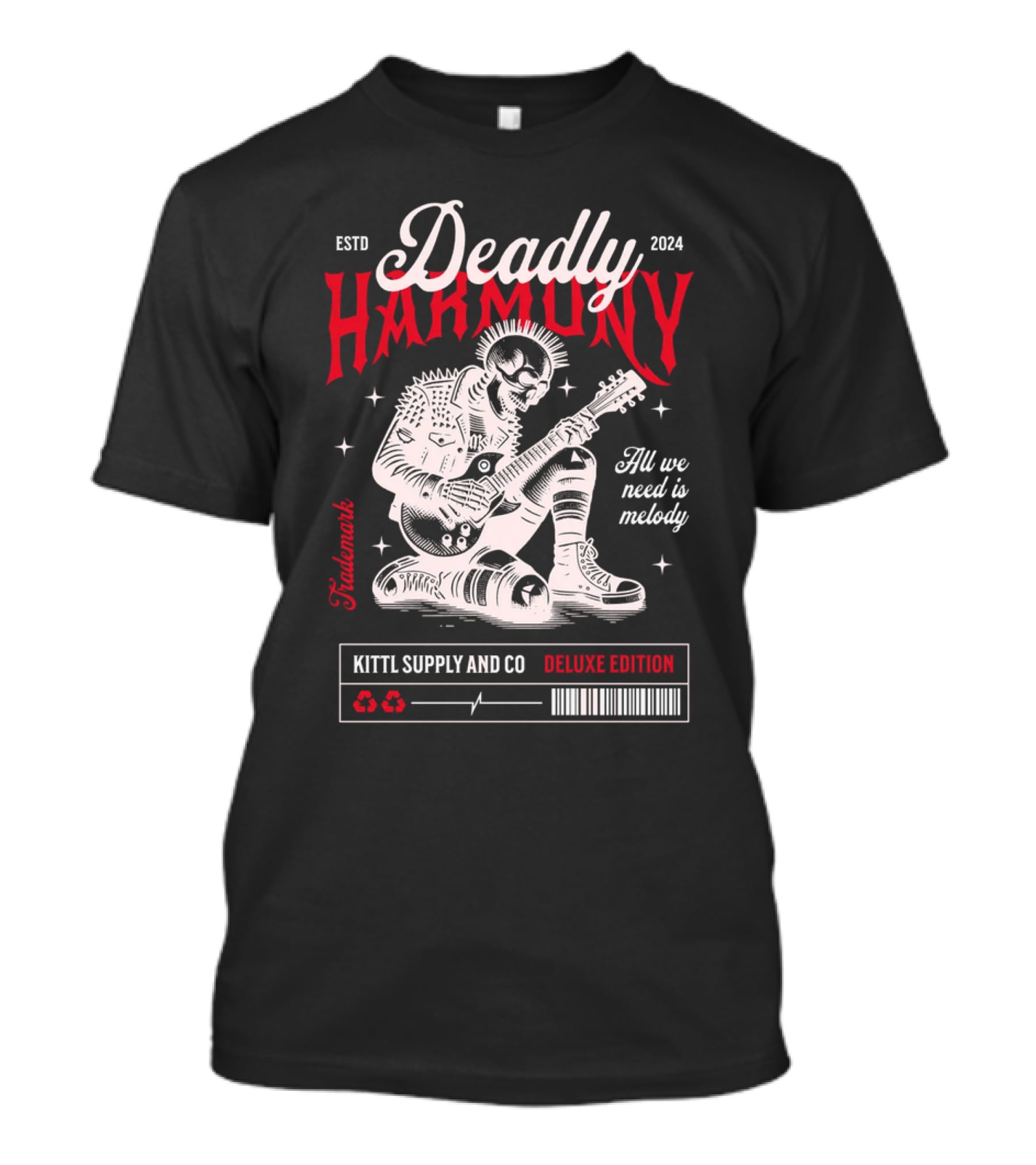 Deadly Harmony All We Need Is Melody Kittl Supply And Co Deluxe Edition T-Shirt