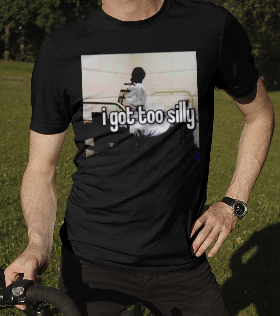I Got Too Silly Padded Room Humor T-Shirt