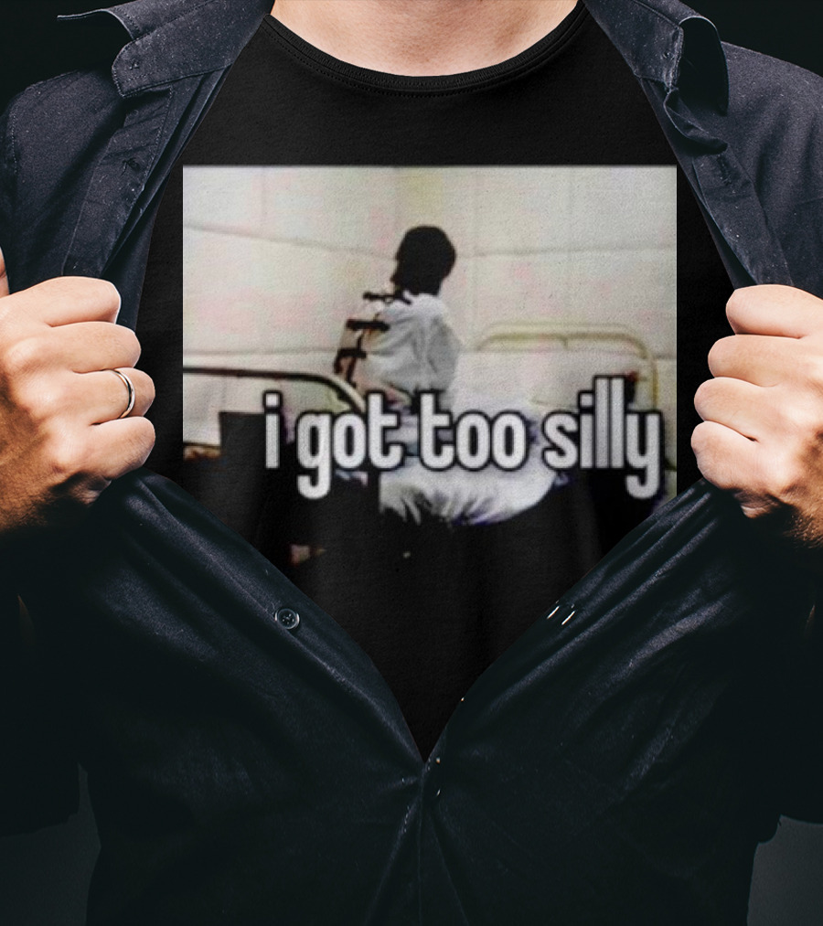 I Got Too Silly Padded Room Humor T-Shirt