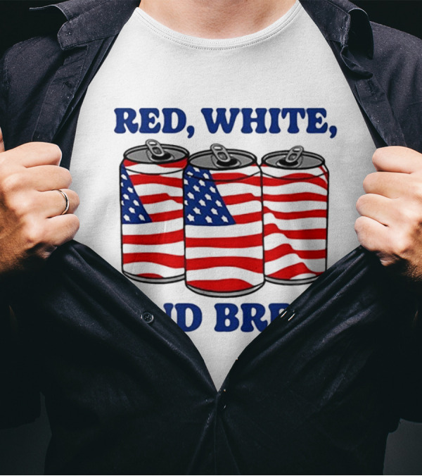 Red White And Brew American Flag Cans T-Shirt