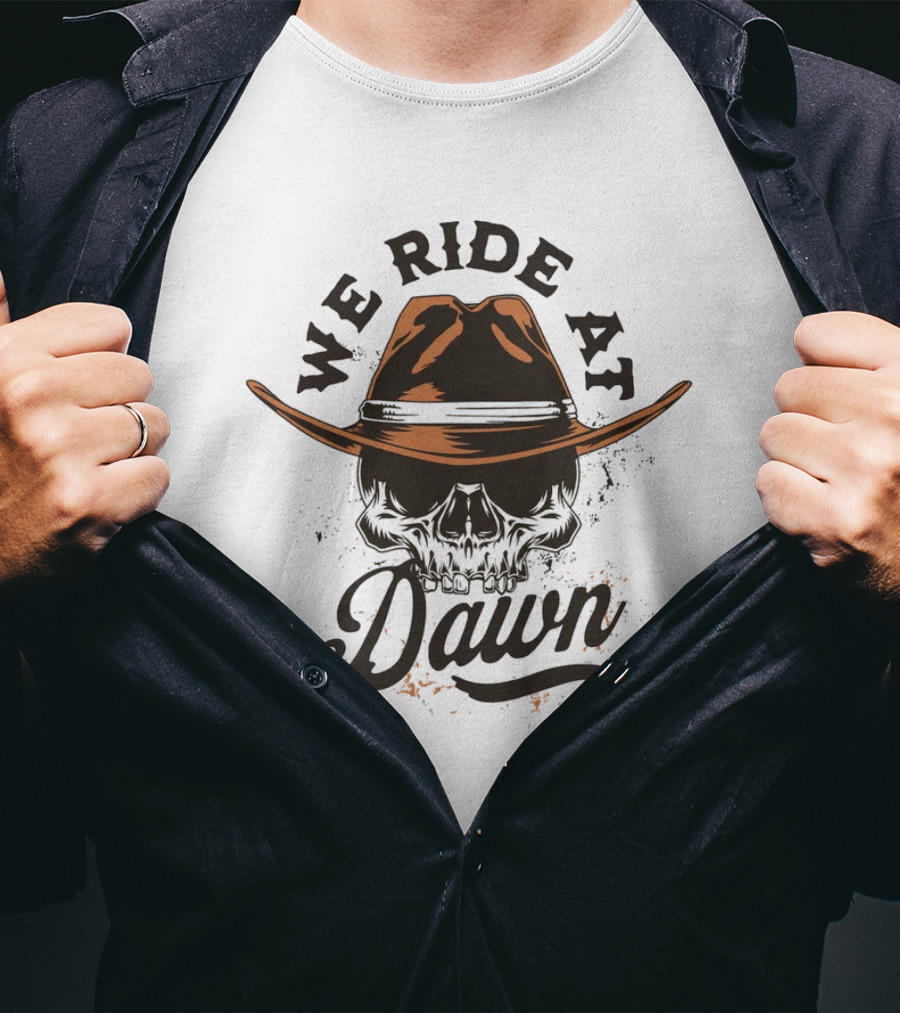 We Ride At Dawn Vintage Skull Western T-Shirt
