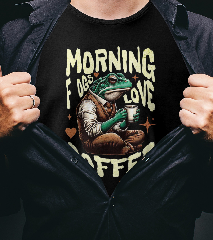 Morning Frogs Love Coffee Caffeine Lover T-Shirt