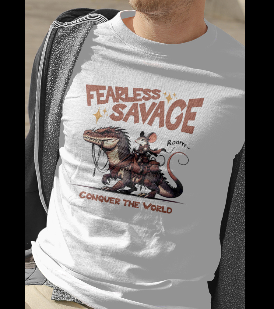 Fearless Savage Conquer The World Roarrr Mouse Riding Dinosaur T-Shirt